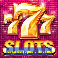 casa de jogos chineses